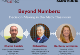 SXSW Podcast: "Beyond Numbers: Why Decision-Making Belongs in the Math Classroom"